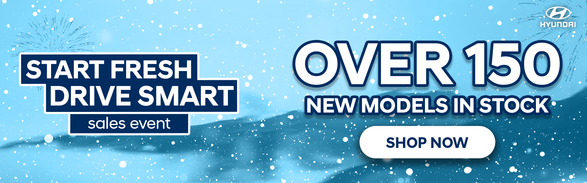 Over 150 New Models in Stock!